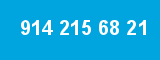 914 215 68 21